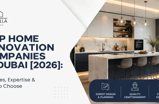 Home Renovation Companies in Dubai 2026 : Costs, Services & How to Choose