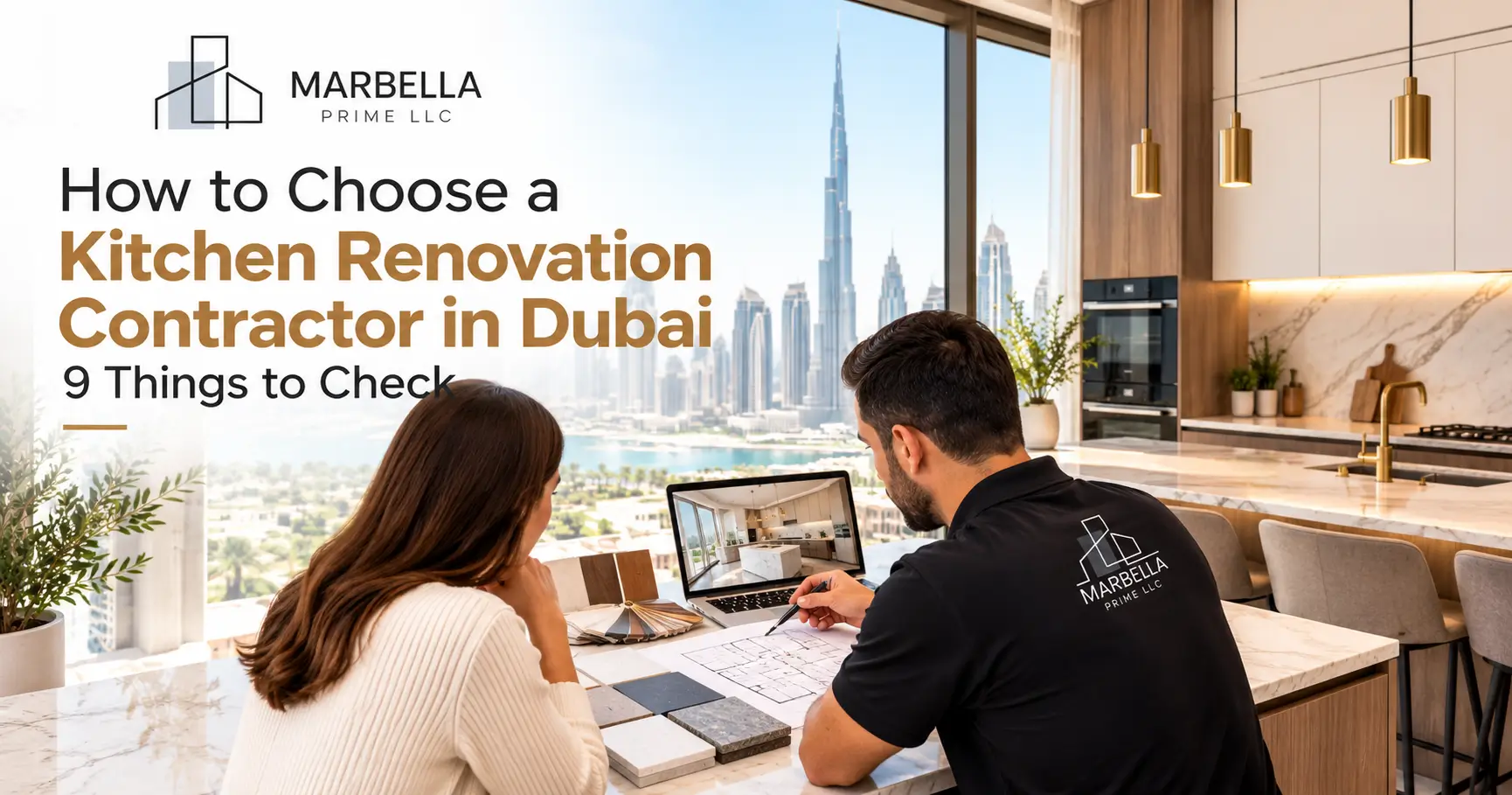 How to Choose a Kitchen Renovation Contractor in Dubai: 9 Things to Check